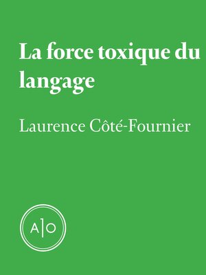 cover image of La force toxique du langage